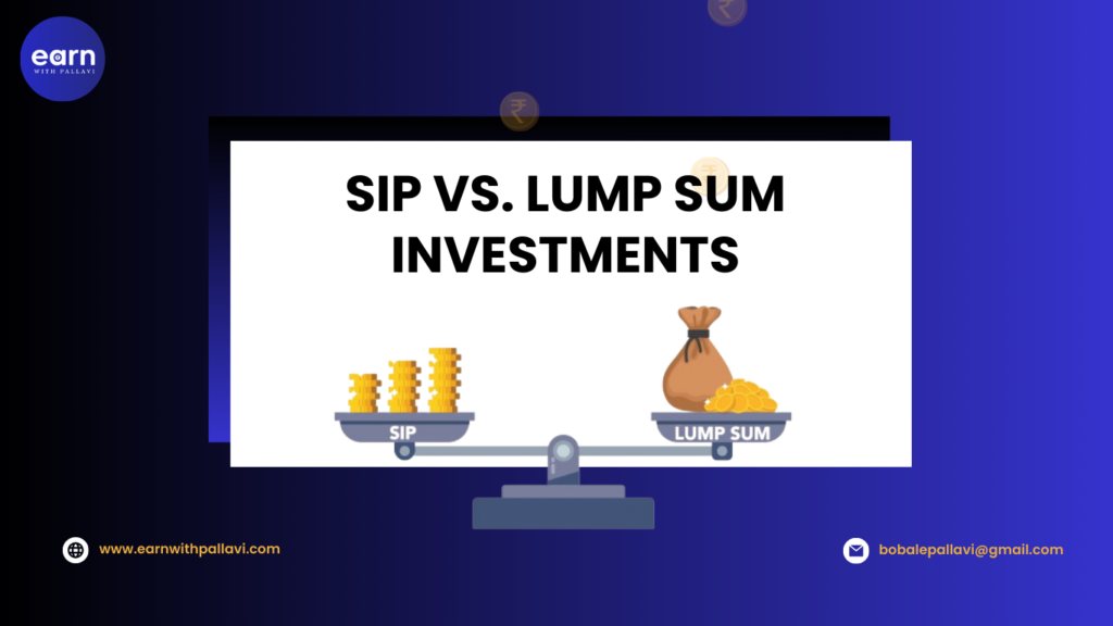 SIP vs. Lump Sum Investments