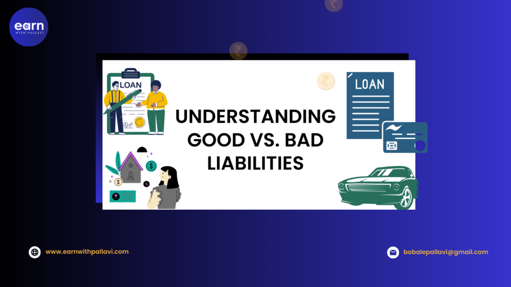 Understanding Good Vs Bad Liabilities